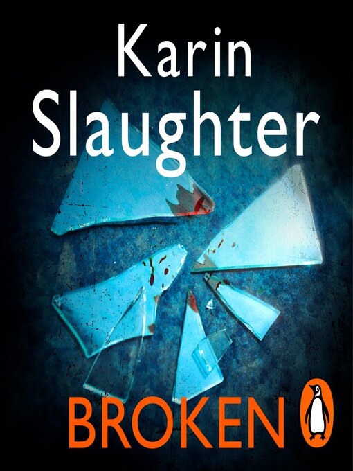 Title details for Broken by Karin Slaughter - Available